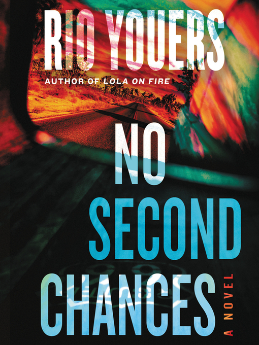 Title details for No Second Chances by Rio Youers - Available